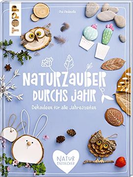 portada Naturzauber Durchs Jahr: Dekoideen Durch Alle Jahreszeiten (en Alemán)