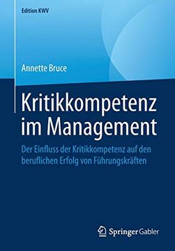 portada Kritikkompetenz im Management: Der Einfluss der Kritikkompetenz auf den Beruflichen Erfolg von Führungskräften (en Alemán)