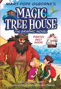 portada Pirates Past Noon Graphic Novel: 4 (Magic Tree House (R)) (en Inglés)