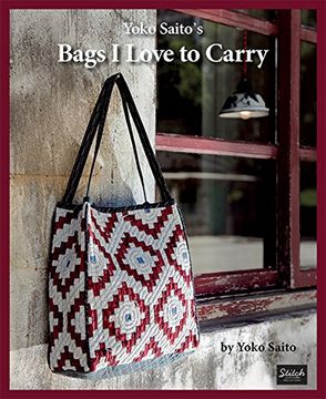 portada Yoko Saito's Bags i Love to Carry 