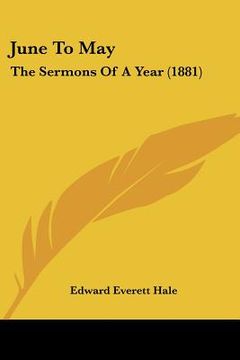 portada june to may: the sermons of a year (1881) (en Inglés)