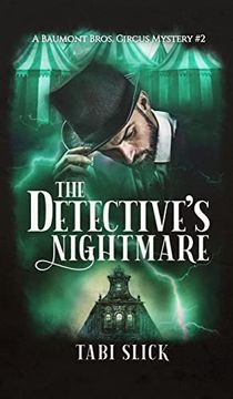 portada The Detective's Nightmare (a Beaumont Bros. Circus Mystery) (en Inglés)