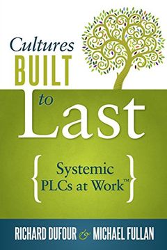 portada Cultures Built To Last: Systemic Plcs At Work (en Inglés)