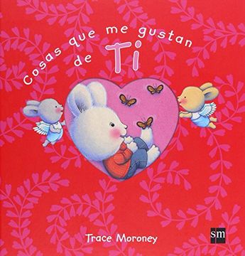 Libro Cosas Que Me Gustan De Ti (Sentimientos) De Tracey Moroney ...