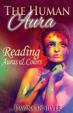 portada The Human Aura: Reading Auras & Colors (en Inglés)