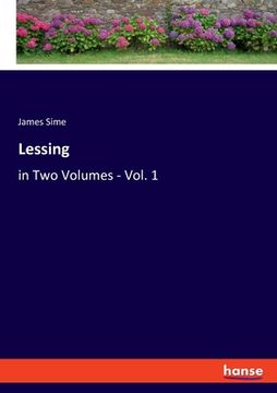 portada Lessing: in Two Volumes - Vol. 1 (en Inglés)
