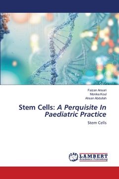 portada Stem Cells: A Perquisite In Paediatric Practice (en Inglés)
