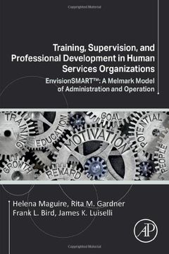 portada Training, Supervision, and Professional Development in Human Services Organizations: Envisionsmart™: A Melmark Model of Administration and Operation (en Inglés)
