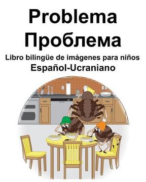 portada Español-Ucraniano Problema/Проблема Libro bilingüe de imágenes para niños