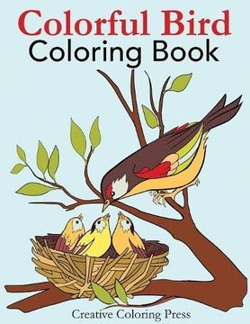 portada Colorful Bird Coloring Book: Adult Coloring Book of Wild Birds in Natural Settings (Nature Coloring Books)