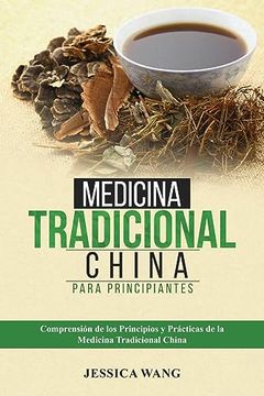 portada Medicina Tradicional China Para Principiantes: Comprensión de los Principios y Prácticas de la Medicina Tradicional China