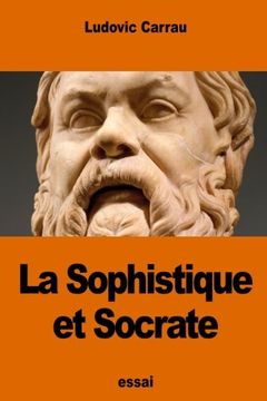 portada La Sophistique et Socrate (French Edition)