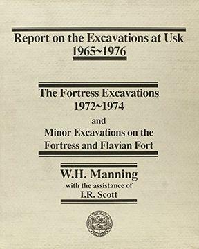 portada Fortress Excavations 1972-1974 and Minor Excavations on the Fortress and Flavian (University of Wales Press - Report on the Excavations at Usk)