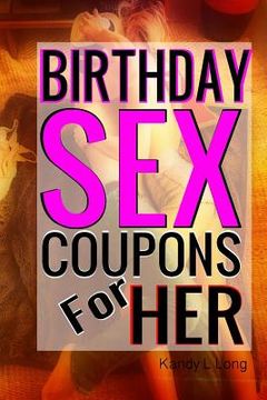portada Birthday Sex Coupons For Her (en Inglés)