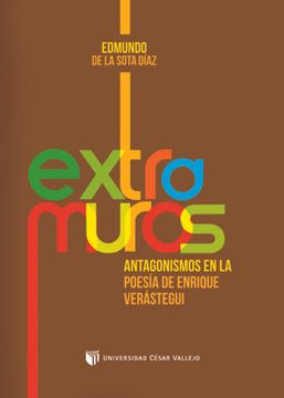 portada Extramuros: Antagonismos en la Poesía de Enrique Verástegui