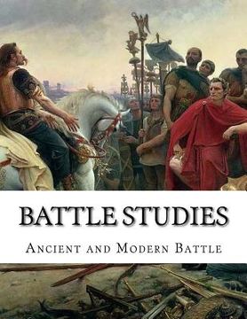 portada Battle Studies: Ancient and Modern Battle (en Inglés)