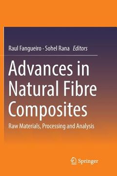 portada Advances in Natural Fibre Composites: Raw Materials, Processing and Analysis (en Inglés)