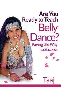 portada Are You Ready to Teach Belly Dance?: Paving the Way to Success (in English)