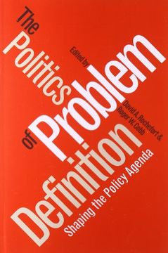 portada The Politics of Problem Definition: Shaping the Policy Agenda (en Inglés)