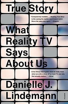 portada True Story: What Reality tv Says About us (en Inglés)