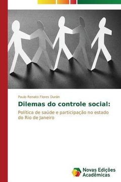 portada Dilemas do controle social:: Política de saúde e participação no estado do Rio de Janeiro