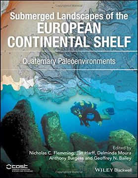 portada Submerged Landscapes of the European Continental Shelf: Quaternary Paleoenvironments