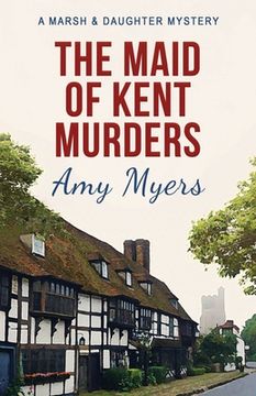 portada The Maid of Kent Murders (en Inglés)