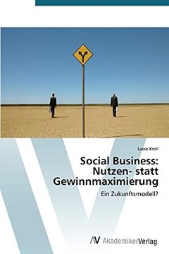 portada Social Business: Nutzen- statt Gewinnmaximierung