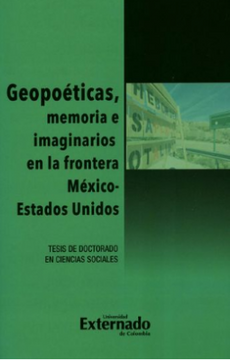 portada Geopoeticas Memoria e Imaginarios en la Frontera Mexico Estados Unidos