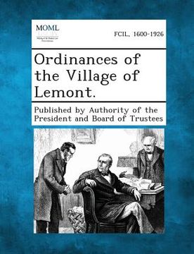 portada Ordinances of the Village of Lemont. (en Inglés)