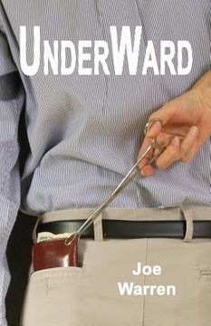 portada UnderWard: A Tale of Obamacare