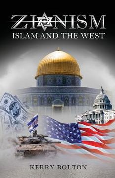 portada Zionism, Islam and the West (en Inglés)