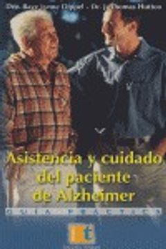 Asistencia y cuidado del paciente de alzheimer (in Spanish)