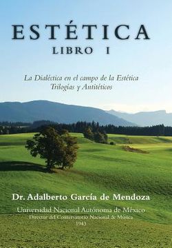 portada Estetica Libro i: La Dialectica en el Campo de la Estetica Trilogias y Antiteticos