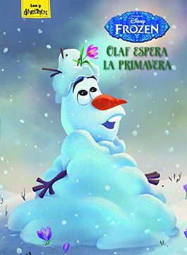portada Frozen. Olaf Espera la Primavera: Cuento (Disney. Frozen) (in Spanish)