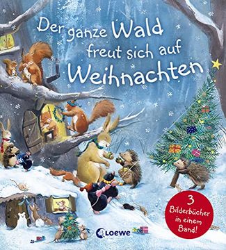 portada Der Ganze Wald Freut Sich auf Weihnachten: Weihnachtsgeschichte für Kinder ab 4 (en Alemán)