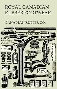 portada Royal Canadian Rubber Footwear - Illustrated Catalogue - Season 1906-07 (en Inglés)