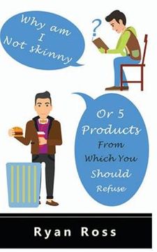 portada Why Am I Not Skinny or 5 Products from Which You Should Refuse!