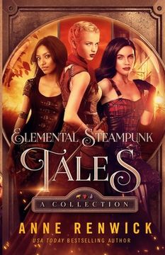 portada Elemental Steampunk Tales: A Collection (en Inglés)