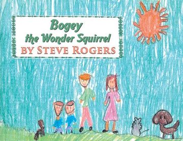 portada Bogey the Wonder Squirrel (in English)