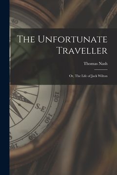 portada The Unfortunate Traveller: Or, The Life of Jack Wilton