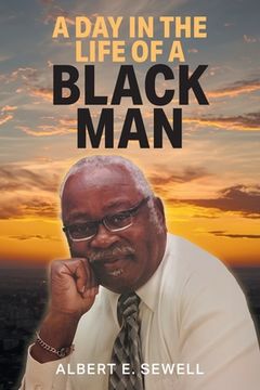 portada A Day in the Life of a Black Man (en Inglés)
