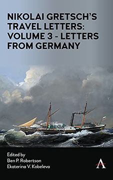 portada Nikolai Gretsch'S Travel Letters: Volume 3 - Letters From Germany: Volume 3 - Letters From Germany (Gender and Culture in the Romantic Era, 1780–1830) (en Inglés)