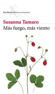 portada Más fuego, más viento (Biblioteca Formentor) (in Spanish)