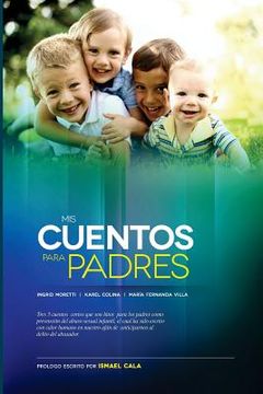 portada Mis Cuentos para Padres: Alerta sobre Abuso Sexual Infantil (in Spanish)