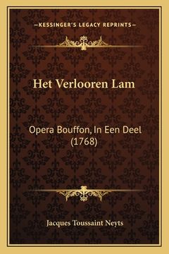 portada Het Verlooren Lam: Opera Bouffon, In Een Deel (1768)