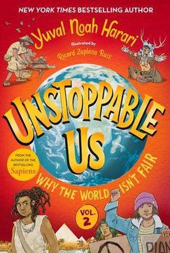 portada Unstoppable us, Volume 2: Why the World Isn't Fair by Harari, Yuval Noah [Hardcover ] (en Inglés)