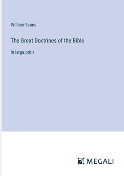 portada The Great Doctrines of the Bible: in large print (in English)