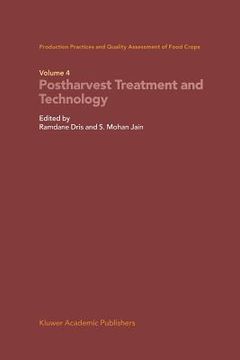portada production practices and quality assessment of food crops: volume 4: postharvest treatment and technology