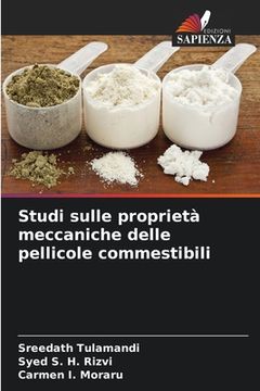 portada Studi sulle proprietà meccaniche delle pellicole commestibili (en Italiano)